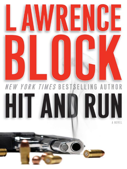 Title details for Hit and Run by Lawrence Block - Available